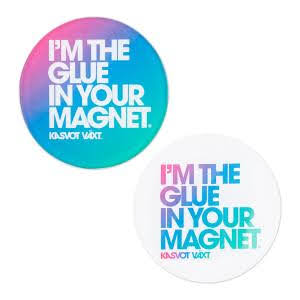 I’m The Glue In Your Magnet (Color Background) (PHAM745)